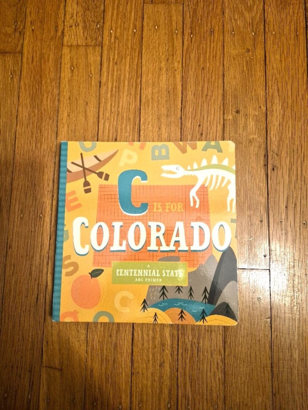 C is For Colorado Board Book